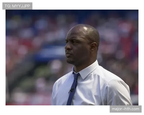 维埃拉率水晶宫状态回升，迎战英超新挑战引期待